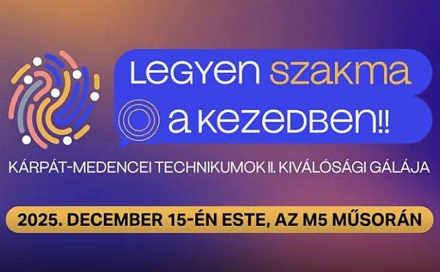 Kárpát-medencei Technikumok II. Kiválósági Gálája